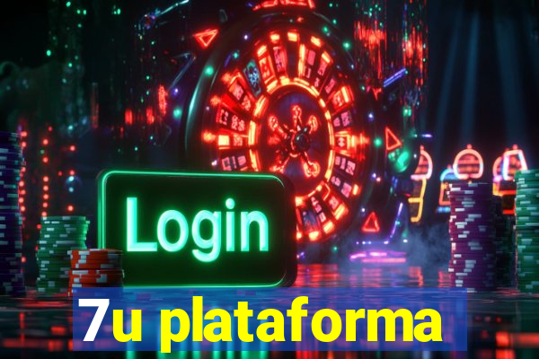 7u plataforma